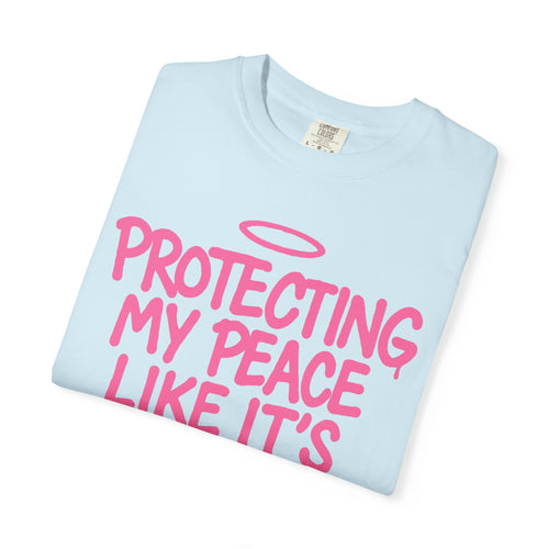 Protecting My Peace Like It’s Designer T-Shirt — Feminine Pink Graphic Tee